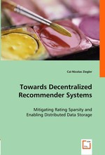 Towards Decentralized Recommender Systems. Mitigating Rating Sparsity and Enabling Distributed Data Storage