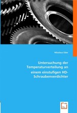 Untersuchung der Temperaturverteilung an einem einstufigen HD-Schraubenverdichter