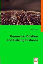 Geometric Dilation and Halving Distance
