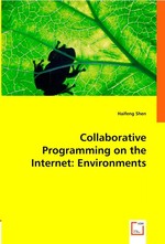 Collaborative Programming on the Internet: Environments