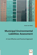 Municipal Environmental Liabilities Assessment. A Cost-Effective and Practical Approach