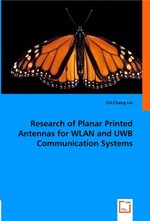 Research of Planar Printed Antennas for WLAN and UWB Communication Systems