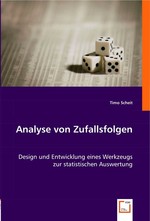 Analyse von Zufallsfolgen. Design und Entwicklung eines Werkzeugs zur statistischen Auswertung