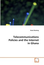 Telecommunications Policies and the Internet in  Ghana