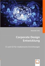 Corporate Design Entwicklung. CI und CD fuer medizinische Einrichtungen