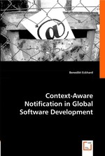 Context-Aware Notification in Global Software Development