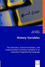 History Variables. The Semantics, Formal Correctness, and Implementation of History Variables in an Imperative Programming Language