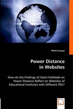 Power Distance in Websites. How do the Findings of Geert Hofstede on Power Distance Reflect on Websites of Educational Institutes with Different PDs?