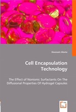 Cell Encapsulation Technology. The Effect of Nonionic Surfactants On The Diffusional Properties Of Hydrogel Capsules