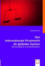 Das internationale Privatrecht als globales System. Rechtsvergleich und Rechtstheorie