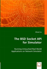 The BSD Socket API for Simulator. Running Untouched Real World Applications on Network Simulator