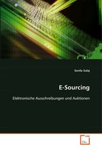 E-Sourcing. E-Sourcing - Elektronische Ausschreibungen und  Auktionen