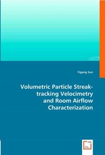 Volumetric Particle Streak-tracking Velocimetry and Room Airflow Characterization