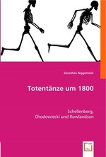 Totentaenze um 1800. Schellenberg, Chodowiecki und Rowlandson