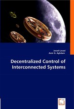 Decentralized Control of Interconnected Systems