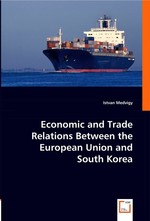 Economic and Trade Relations Between the European Union and South Korea