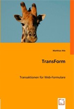 TransForm. Transaktionen fuer Web-Formulare