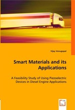 Smart Materials and its Applications. A Feasibility Study of Using Piezoelectric Devices in Diesel Engine Applications