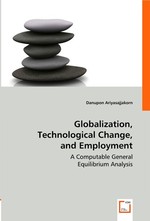 Globalization, Technological Change, and Employment. A Computable General Equilibrium Analysis