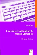 E-resource Evaluation. Selectors Choices