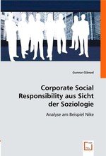 Corporate Social Responsibility aus Sicht der Soziologie. Analyse am Beispiel Nike