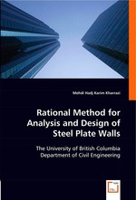 Rational Method for Analysis and Design of Steel Plate Walls. The University of British Columbia Department of Civil Engineering