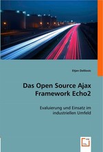 Das Open Source Ajax Framework Echo2. Evaluierung und Einsatz im industriellen Umfeld