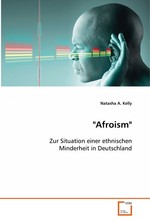 "Afroism". Zur Situation einer ethnischen Minderheit in Deutschland