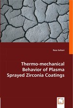 Thermo-mechanical Behavior of Plasma Sprayed Zirconia Coatings