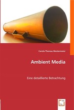 Ambient Media. Eine detaillierte Betrachtung