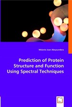 Prediction of Protein Structure and Function Using Spectral Techniques