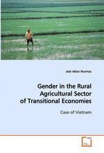 Gender in the Rural Agricultural Sector of Transitional Economies. Case of Vietnam