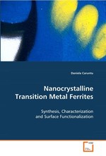 Nanocrystalline Transition Metal Ferrites. Synthesis, Characterization and Surface  Functionalization