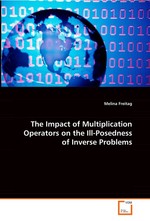 The Impact of Multiplication Operators on the Ill-Posedness of Inverse Problems