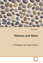 Woman and Islam. A Theological and Legal Enquiry
