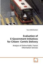 Evaluation of E-Government Initiatives for Citizen- Centric Delivery. Analysis of Online Public Transit Information Services