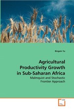 Agricultural Productivity Growth in Sub-Saharan  Africa. Malmquist and Stochastic Frontier Approach