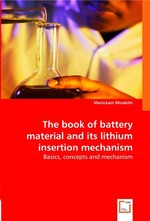 The book of battery material and its lithium insertion mechanism. Basics, concepts and mechanism