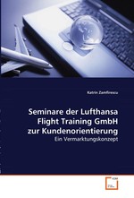 Seminare der Lufthansa Flight Training GmbH zur Kundenorientierung. Ein Vermarktungskonzept