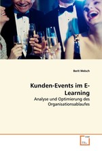 Kunden-Events im E-Learning. Analyse und Optimierung des Organisationsablaufes