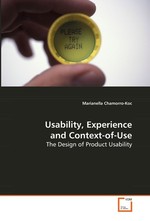 Usability, Experience and Context-of-Use. The Design of Product Usability