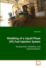 Modeling of a Liquid Phase LPG Fuel Injection System. Development, Modeling, and Experimentation