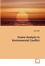 Frame Analysis in Enviromental Conflict