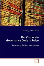 Der Corporate Governance Code in Polen. Bedeutung, Einfluss, Verbreitung