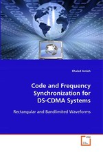 Code and Frequency Synchronization for DS-CDMA  Systems. Rectangular and Bandlimited Waveforms