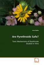 Are Pyrethroids Safe?. Toxic Mechanisms of Pyrethroids Studied in Vitro