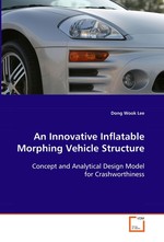 An Innovative Inflatable Morphing Vehicle Structure. Concept and Analytical Design Model for  Crashworthiness