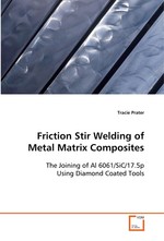 Friction Stir Welding of Metal Matrix Composites. The Joining of Al 6061/SiC/17.5p Using Diamond  Coated Tools