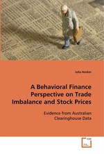 A Behavioral Finance Perspective on Trade Imbalance and Stock Prices. Evidence from Australian Clearinghouse Data