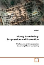 Money Laundering: Suppression and Prevention. the research on the legislation concerning money  laundering